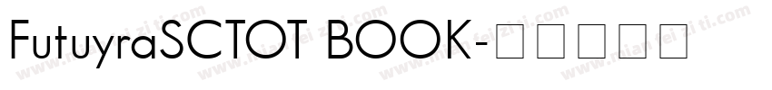 FutuyraSCTOT BOOK字体转换
